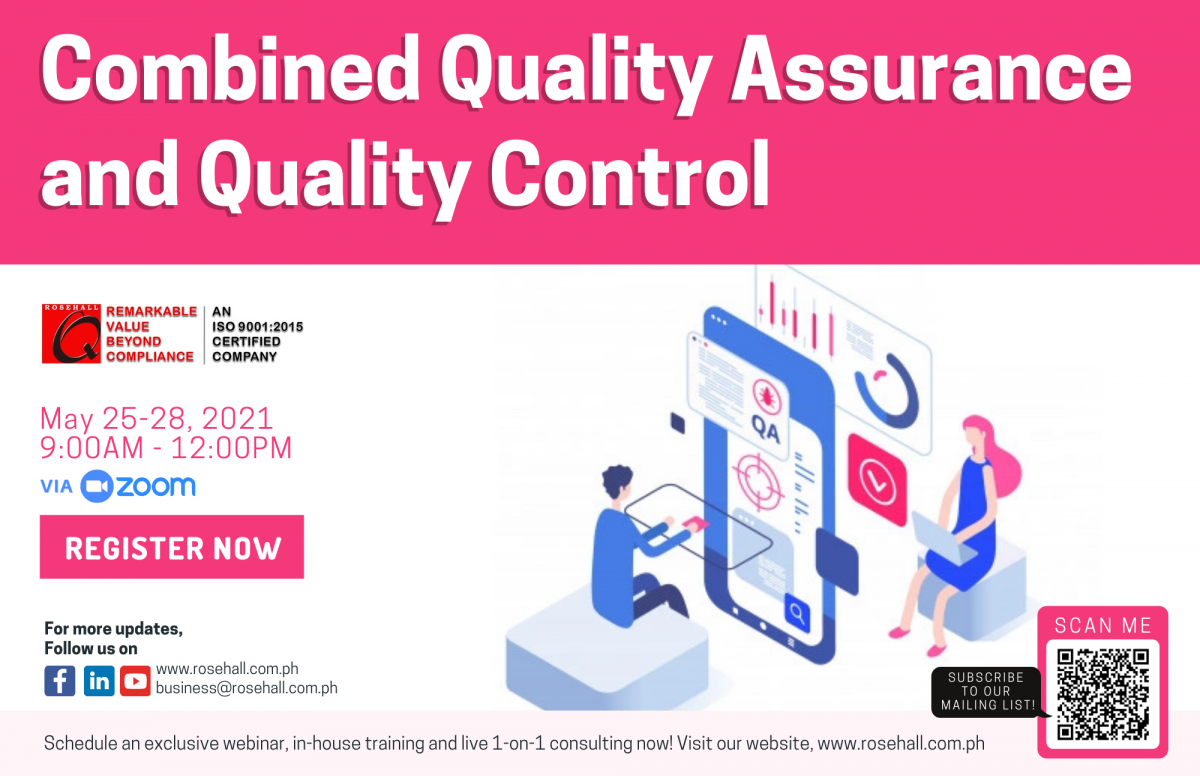 Combined Quality Assurance and Quality Control ROSEHALL Management